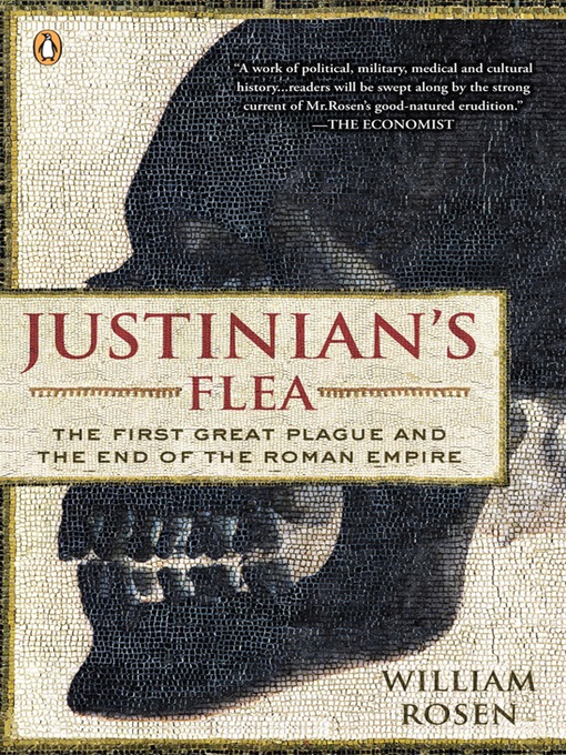 Title details for Justinian's Flea by William Rosen - Wait list